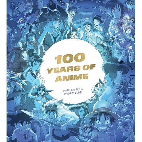 100 Years of Anime - Hardcover