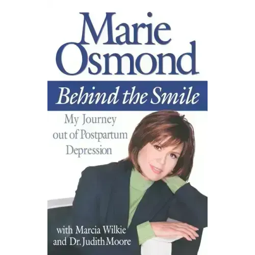 Behind the Smile: My Journey Out of Postpartum Depression - Hardcover