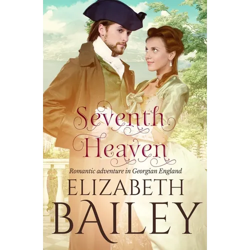 Seventh Heaven: Romantic adventure in Georgian England - Paperback