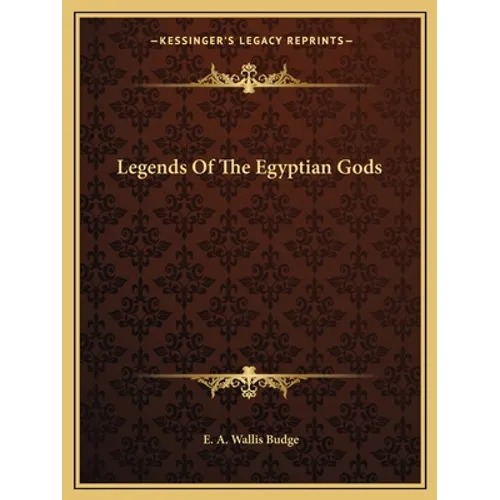 Legends Of The Egyptian Gods - Paperback