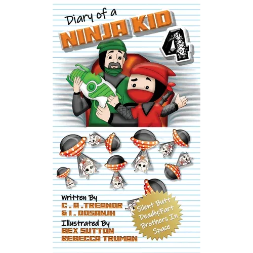 Diary Of A Ninja Kid 4: Silent Butt Deadly: Fart Brothers In Space - Hardcover