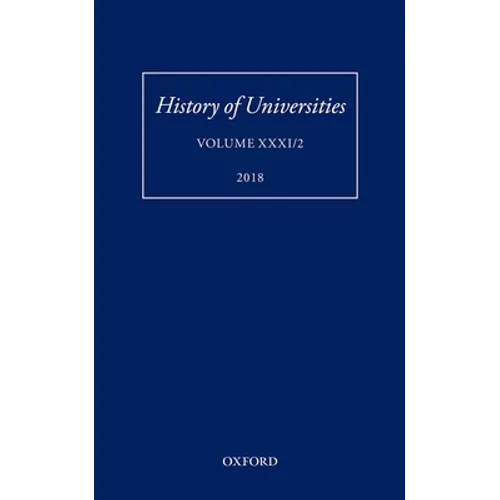 History of Universities: Volume XXXI / 2 - Hardcover
