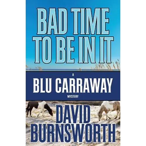 Bad Time to Be in It - Paperback
