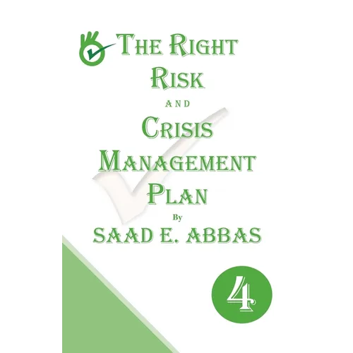 The Right Risk and Crisis Management Plan - Paperback