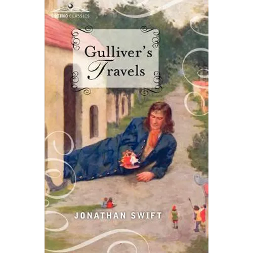 Gulliver's Travels: Into Several Remote Nations of the World, in Four Parts - Paperback