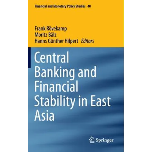 Central Banking and Financial Stability in East Asia - Hardcover