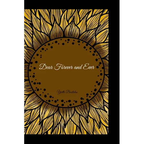 Dear Forever and Ever - Hardcover