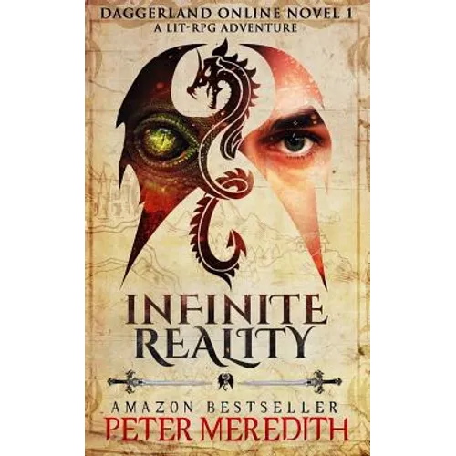 Infinite Reality: Daggerland Online Novel 1 A LitRPG Adventure - Paperback