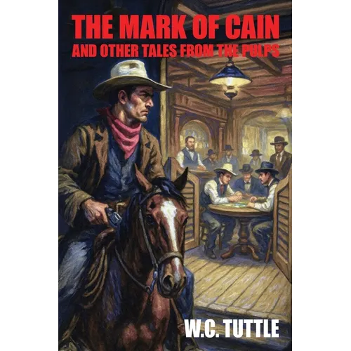 The Mark of Cain and Other Tales from the Pulps - Paperback