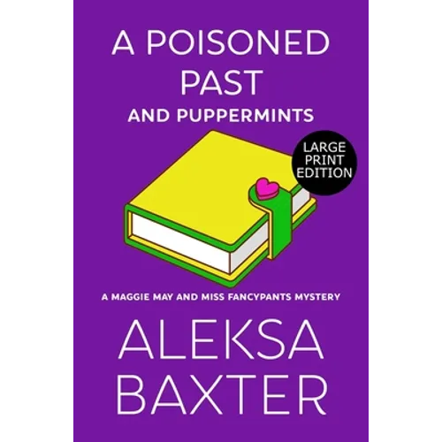 A Poisoned Past and Puppermints - Paperback