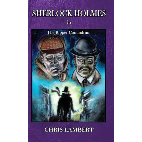 Sherlock Holmes in The Ripper Conundrum - Paperback