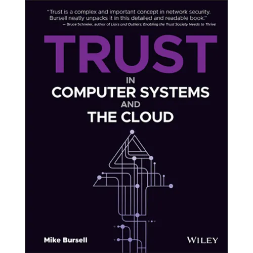 Trust in Computer Systems and the Cloud - Hardcover