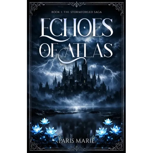 Echoes of Atlas: Book One of the Stormforged Saga - Paperback