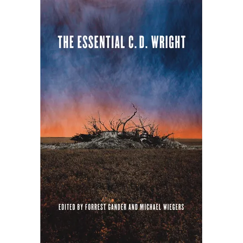 The Essential C.D. Wright - Paperback