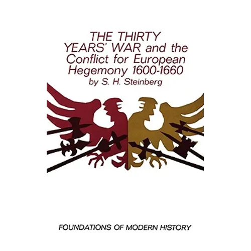 The Thirty Years' War: And the Conflict for European Hegemony 1600-1660 - Paperback