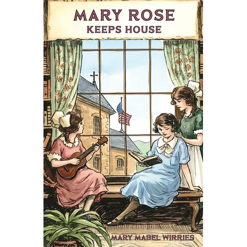 Mary Rose Keeps House - Paperback