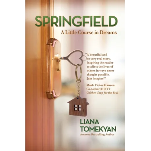Springfield: A Little Course in Dreams - Hardcover
