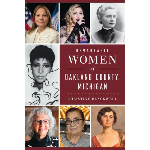 Remarkable Women of Oakland County, Michigan - Paperback