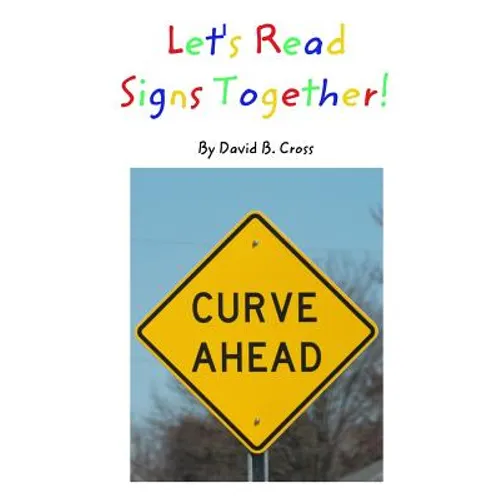 Let's Read Signs Together! - Paperback