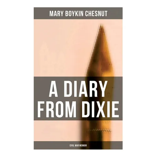 A Diary From Dixie (Civil War Memoir) - Paperback