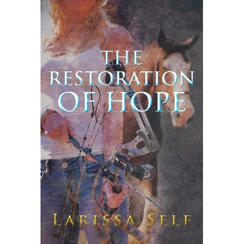 The Restoration of Hope - Paperback