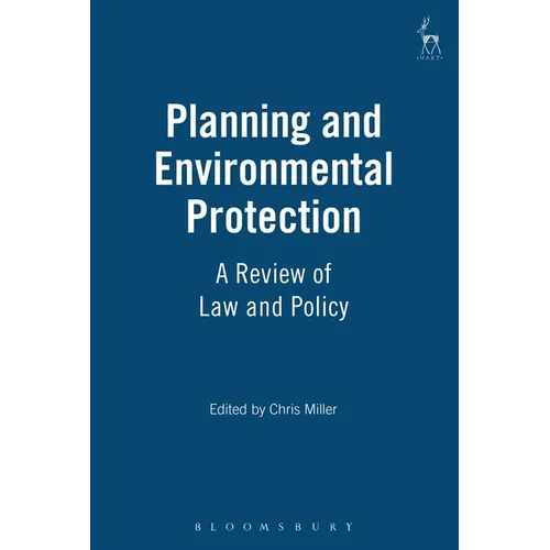 Planning and Environmental Protection: A Review of Law and Policy - Paperback