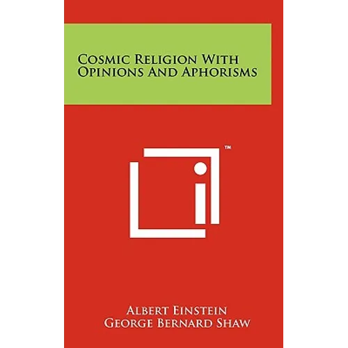 Cosmic Religion With Opinions And Aphorisms - Hardcover