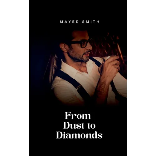 From Dust to Diamonds - Paperback