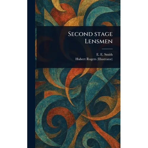 Second Stage Lensmen - Hardcover