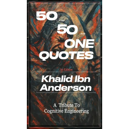 50 Plus 50 and One Quotes: A Tribute to Cognitive Engineering