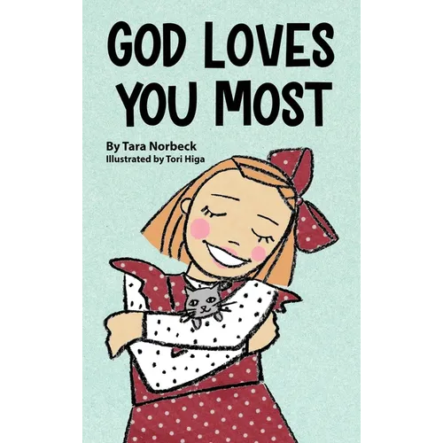 God Loves You Most - Hardcover