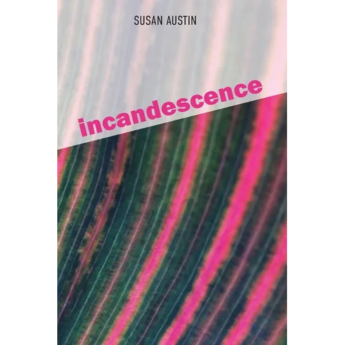 Incandescence - Paperback