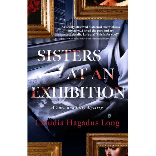 Sisters at an Exhibition: A Zara and Lilly Mystery - Paperback