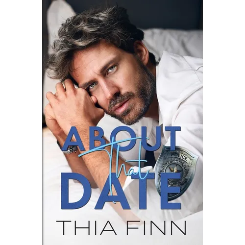 About That Date: A small town seasoned romance - Paperback