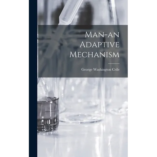 Man-an Adaptive Mechanism - Hardcover