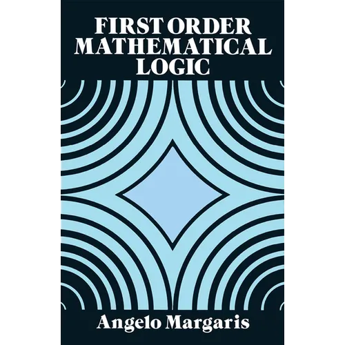 First Order Mathematical Logic - Paperback