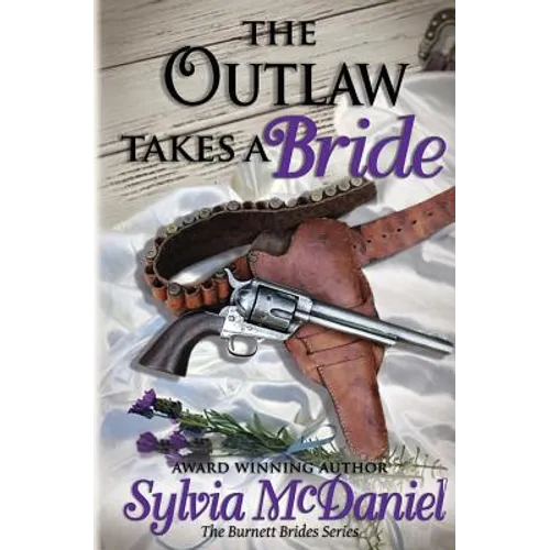 The Outlaw Takes a Bride - Paperback