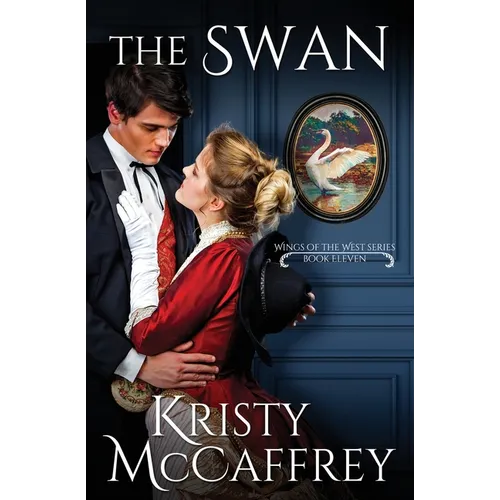The Swan: Historical Western Romance - Paperback