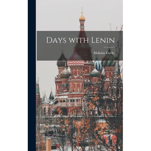 Days With Lenin - Hardcover