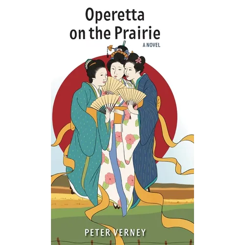 Operetta on the Prairie - Hardcover