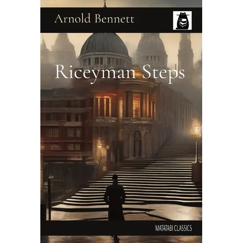 Riceyman Steps - Paperback