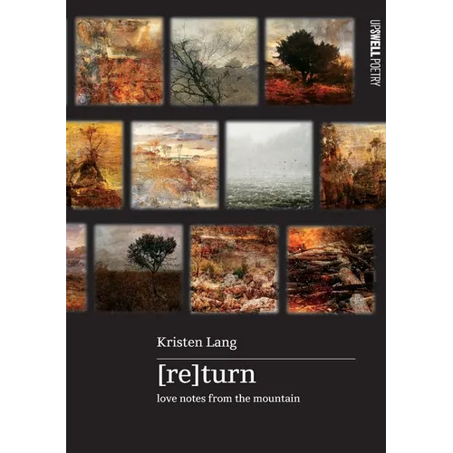 [re]turn: love notes from the mountain - Paperback