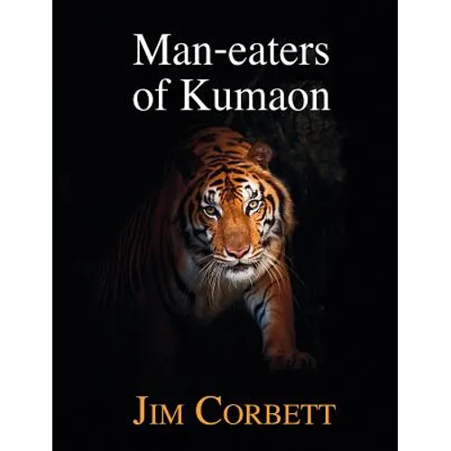 Man-Eaters of Kumaon - Hardcover