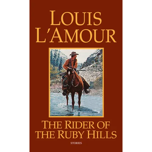 The Rider of the Ruby Hills: Stories - Mass Market Paperbound
