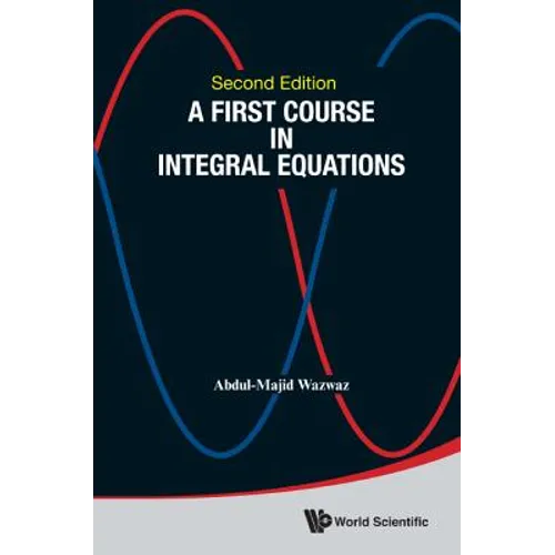 First Course Integ Equa (2nd Ed) - Hardcover