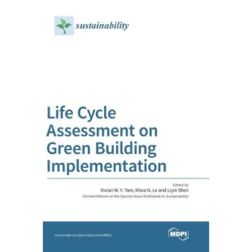 Life Cycle Assessment on Green Building Implementation