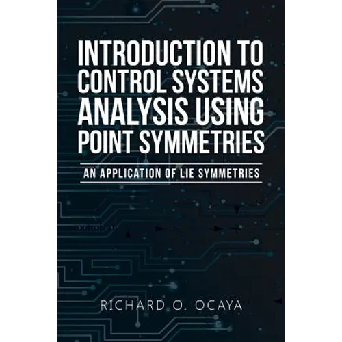 Introduction to Control Systems Analysis Using Point Symmetries: An Application of Lie Symmetries