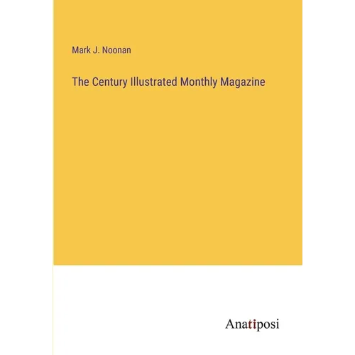 The Century Illustrated Monthly Magazine - Paperback
