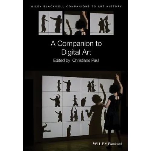 A Companion to Digital Art - Paperback