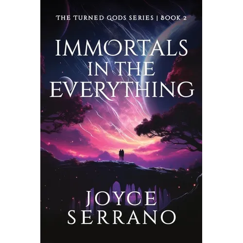 Immortals in The Everything - Paperback